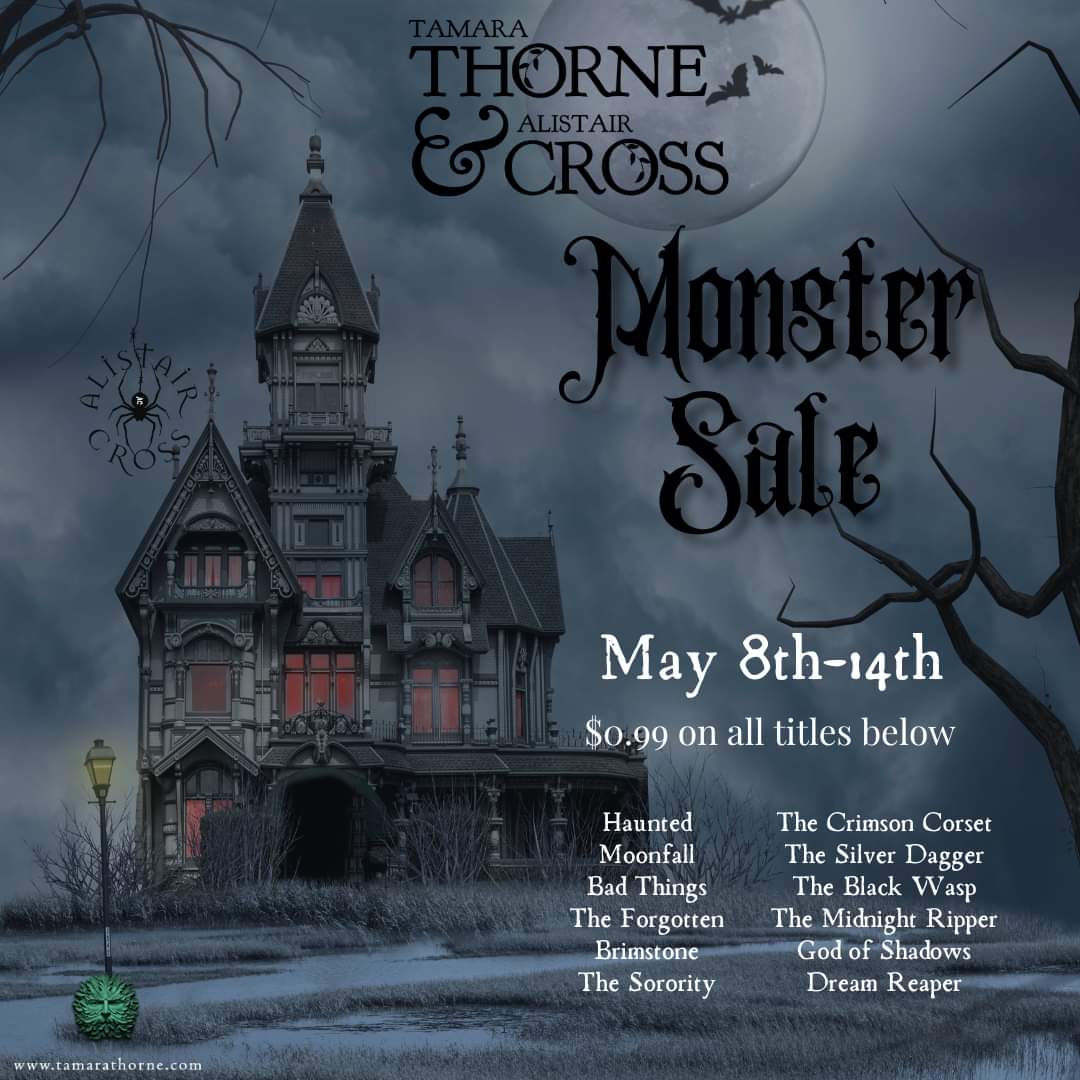 THE 2024 THORNE & CROSS MONSTER SALE is coming! From May 8th - May 14th, you can get 12 Thorne & Cross books for 12 bucks! #kindlesale #booksonsale #horror #ghosts #vampires