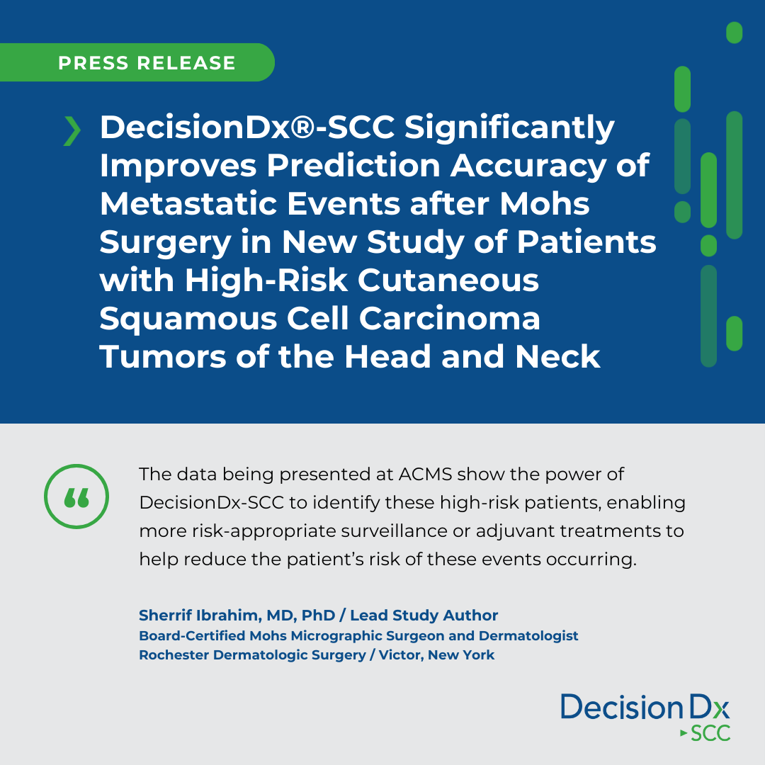 NEW DATA supporting the utility of Castle's DecisionDx®-SCC test in patients with high-risk cutaneous squamous cell carcinoma tumors located on the head & neck will be shared at the 56th American College of Mohs Surgery (ACMS) Annual Meeting 5/2-5. More: hubs.ly/Q02w2K-20