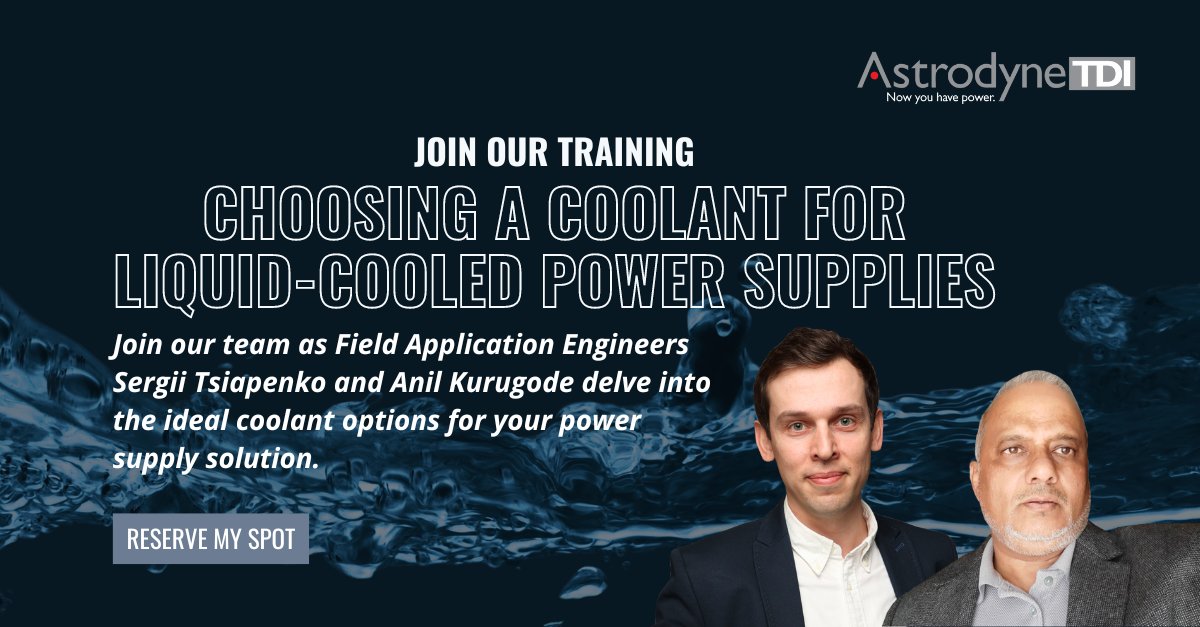 Discover coolant options for your liquid-cooled power solution at our upcoming webinar! Learn about different coolants, compatibility, pros, cons, and more. 

Sign up here:  hubs.ly/Q02w2NZQ0

#CoolantOptions #LiquidCooling #PowerSolution #Webinar #ATDI #AstrodyneTDI