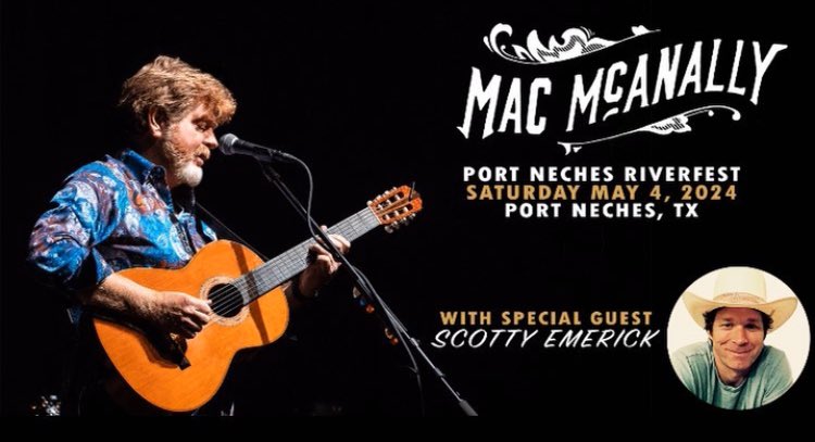 PORT NECHES, TX! Catch Mac McAnally at the Port Neches Riverfest TOMORROW, May 4th. Get your tickets now: tinyurl.com/2km6xmay