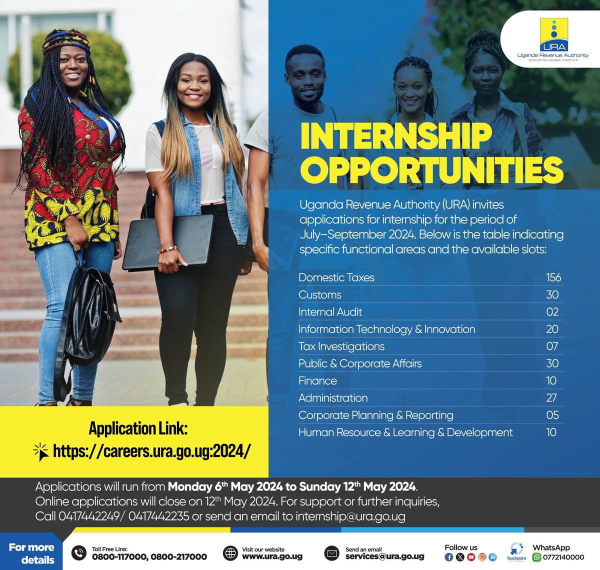 Hello Gallantry,
URA has over 287 internship slots up for grabs for the period of July-Sept, 2024. 
Applications are receivable starting Mon/6th/05, 2024 to Sun 12th/05, 2024. 
Kindly utilize this opportunity 🙏 
Regards,
Basalirwa Jonathan.
President, Tax Society @TaxSocietyMAK