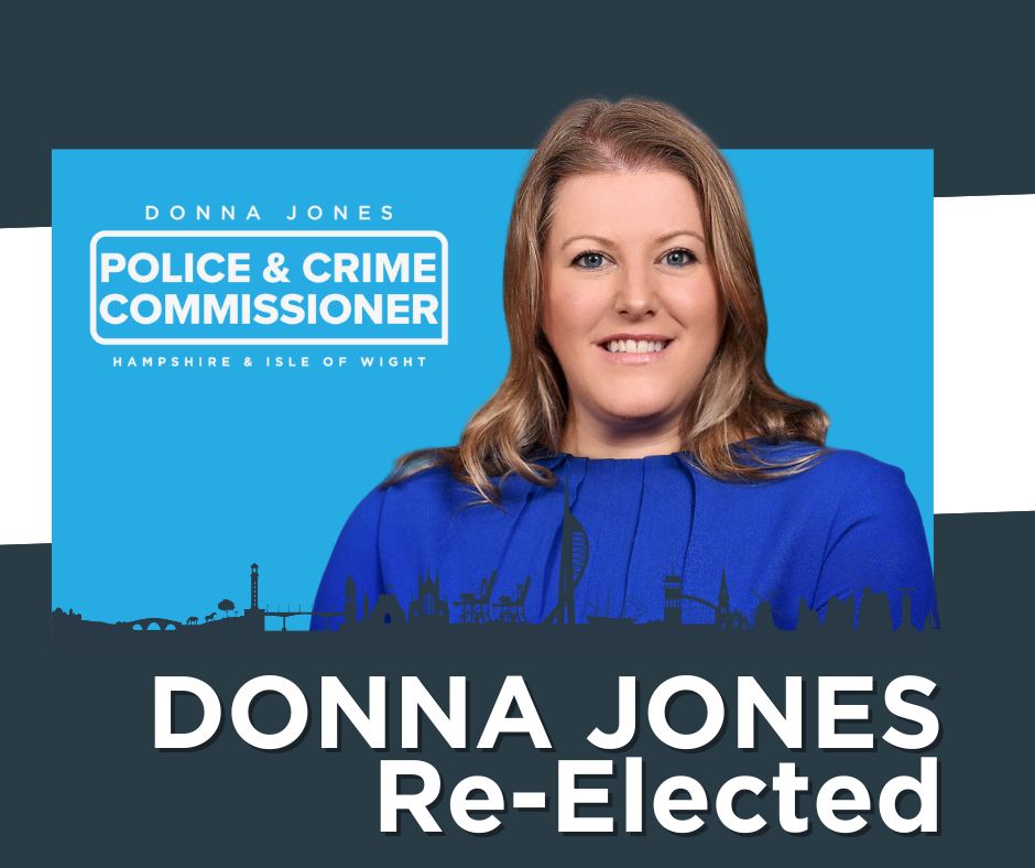 Donna Jones has been re-elected as the Police and Crime Commissioner for Hampshire and Isle of Wight following yesterday's election. Speaking after the election announcement, Donna said: “I’m extremely honoured to be re-elected. The hard work continues tomorrow.'