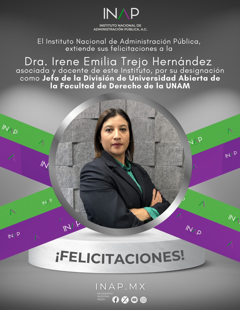 El INAP extiende sus felicitaciones a la Dra. Irene Trejo Hernández, asociada y docente, por haber sido designada como Jefa de la División de Universidad Abierta de la Facultad de Derecho de la @UNAM_MX 🥳 ¡Felicitaciones Dra.!