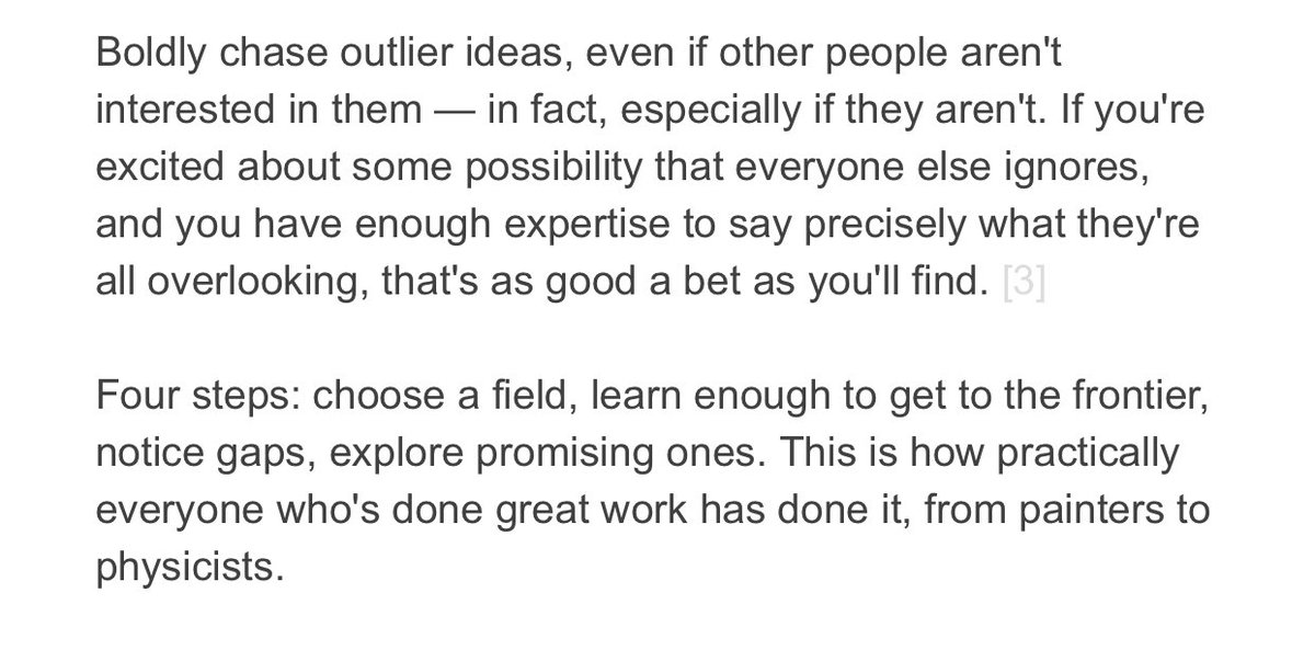 It’s very much close to the how to do great work essay. I like when smart people independently reach the same conclusions.