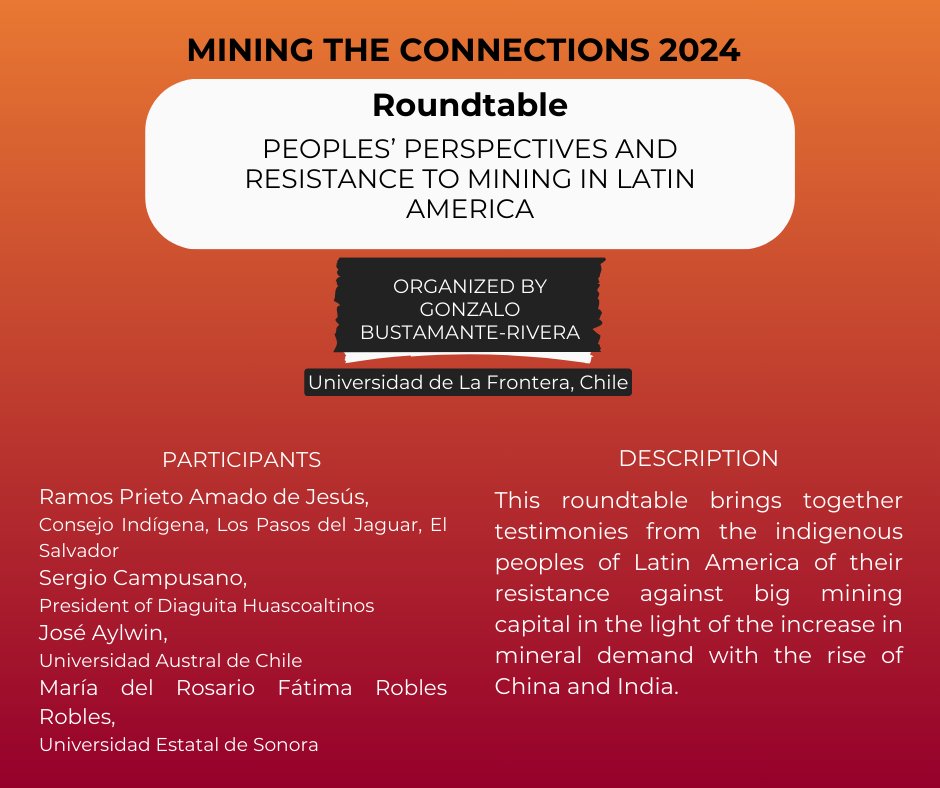 #miningtheconnections2 During the International Mining the Connections Conference, you will have the chance to attend the roundtable organized by Gonzalo Bustamante-Rivera which will deal with the people of Latin America's resistance against mining.