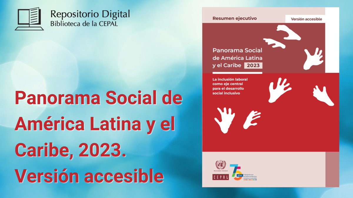 ¿Sabías que el #PanoramaSocial 2023 también está disponible en versión accesible? Encuéntrelo y el resto de la serie de publicaciones aquí: bit.ly/3xZyht9