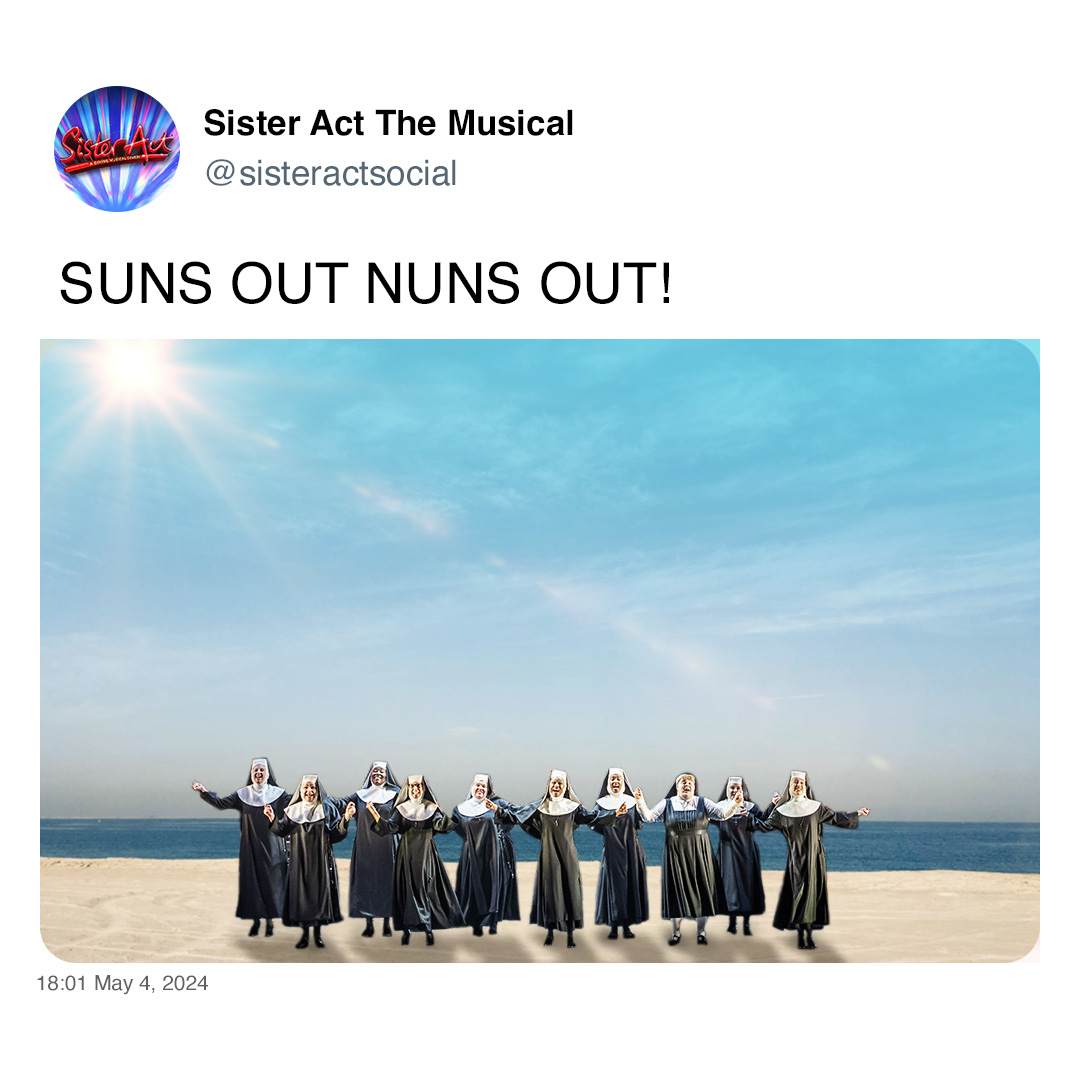 Bank Holiday mode is ON for our sisters! 😎 #SisterActMusical