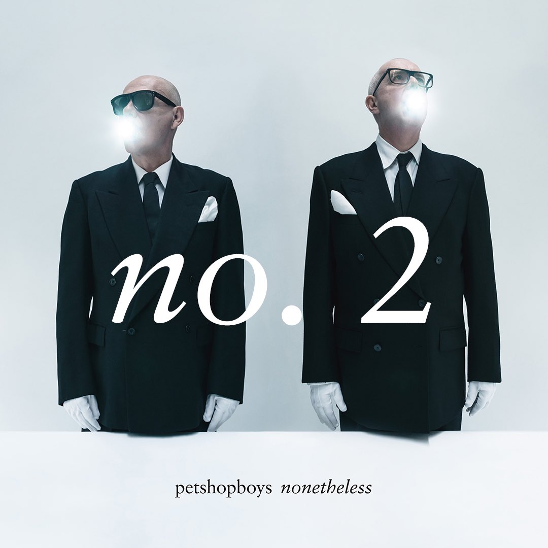 Pet Shop Boys' fifteenth studio album 'Nonetheless' has entered the UK Official Albums Chart this week at number 2, the highest-charting PSB album since 'Very' in 1993. And in the UK Vinyl Albums Chart “Nonetheless” is number one.

#PetText