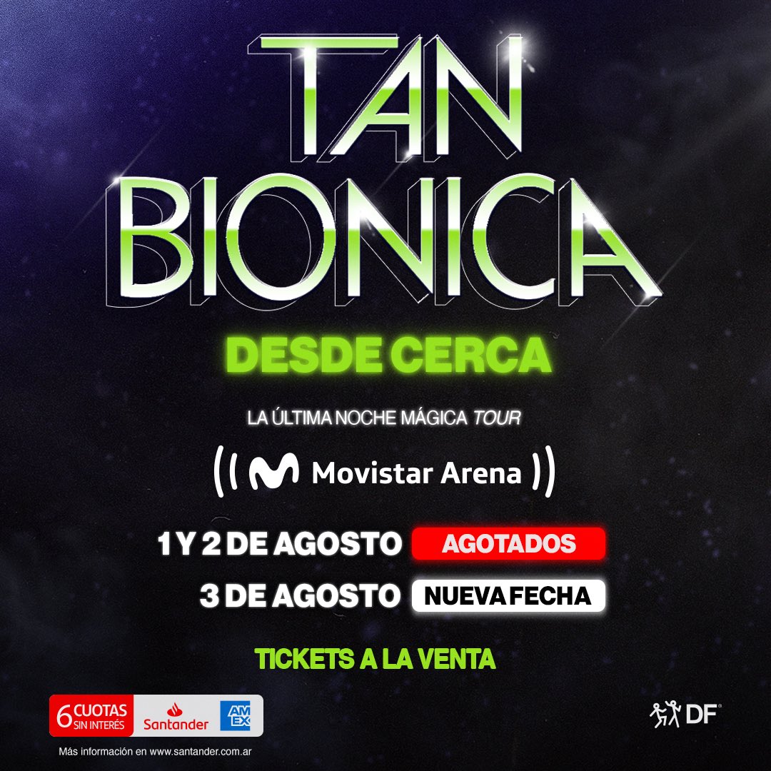 UUUUUUUN, DOOOOS, ¡UUUUN, DOS, TRES VA! 🔥🔥🔥🔥🔥🔥 No hay dos sin tres😉 3/8 NUEVA FECHA para Tan Bionica en el Movistar Arena. Tickets ya disponibles en movistararena.com.ar Conseguilos en hasta 6 cuotas sin interés con tu tarjeta @santander_ar American Express.