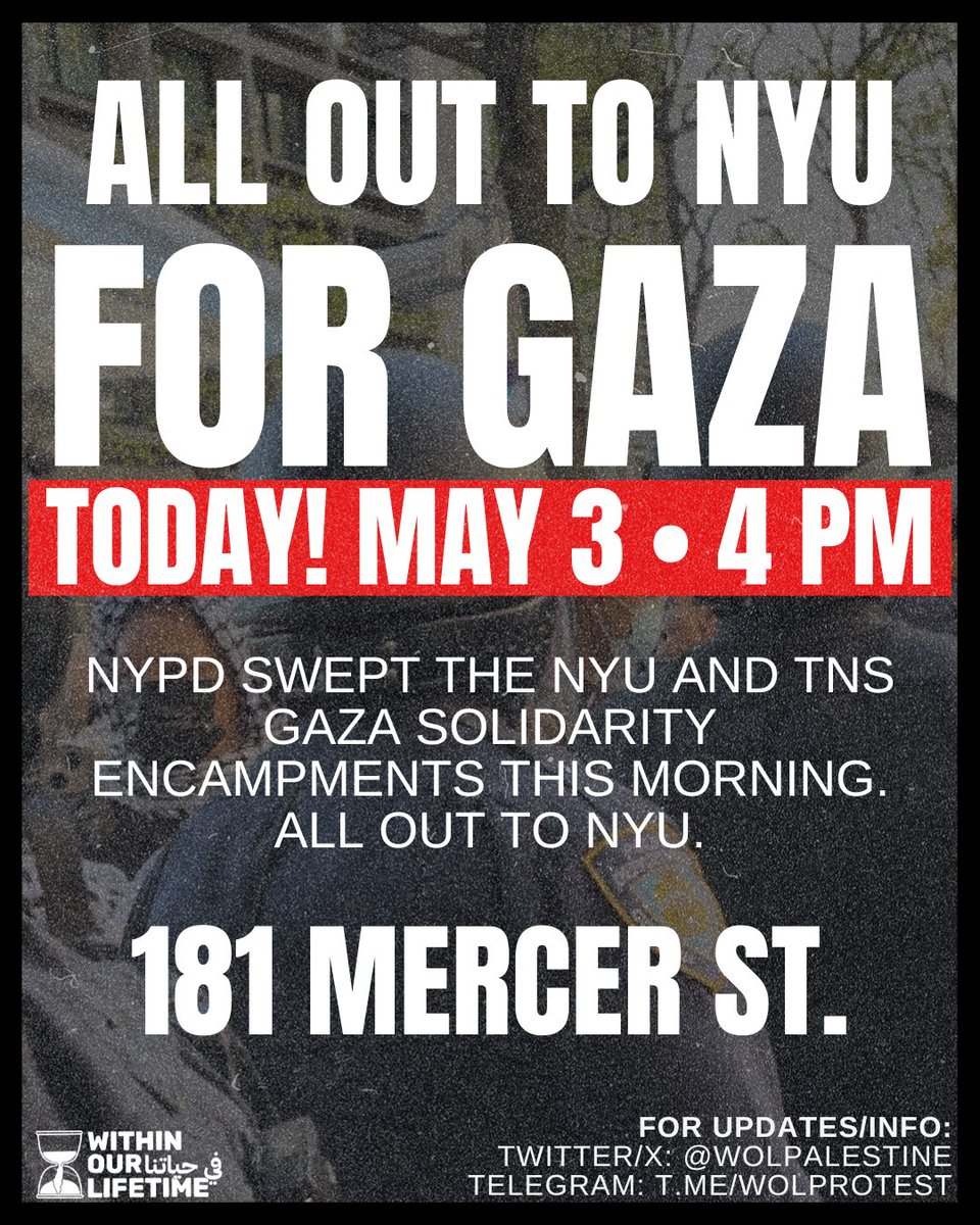 🚨ALL OUT TO NYU🚨 NYPD SWEPT THE NYU AND NEW SCHOOL GAZA SOLIDARITY ENCAMPMENTS EARLY THIS MORNING! COME OUT TO RALLY AGAINST THE ATTACKS ON PALESTINE SOLIDARITY TODAY AT 4 PM AT 181 MERCER ST‼️