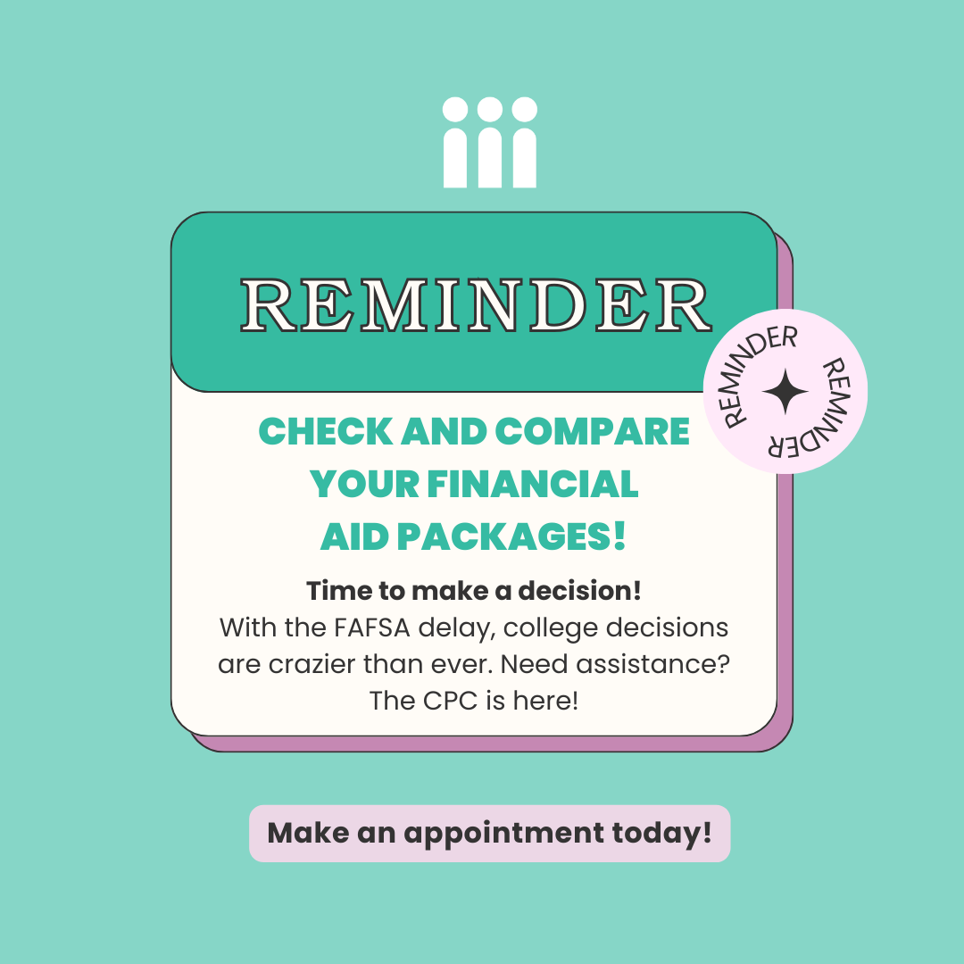 FAFSA processing may have put many of us behind schedule this year... 🗓️
It's crucial to carefully compare & ensure the best fit for you. 
To review your packages schedule an appointment with the CPC - hubs.ly/Q02tVGnV0

#fafsa #finaid #collegehelp #highered #risla #cpcri