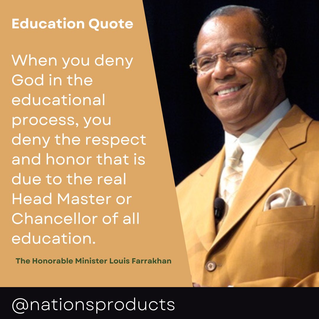 Education quote of the day. The Honorable Minister @LouisFarrakhan #nationsproducts #reading #books