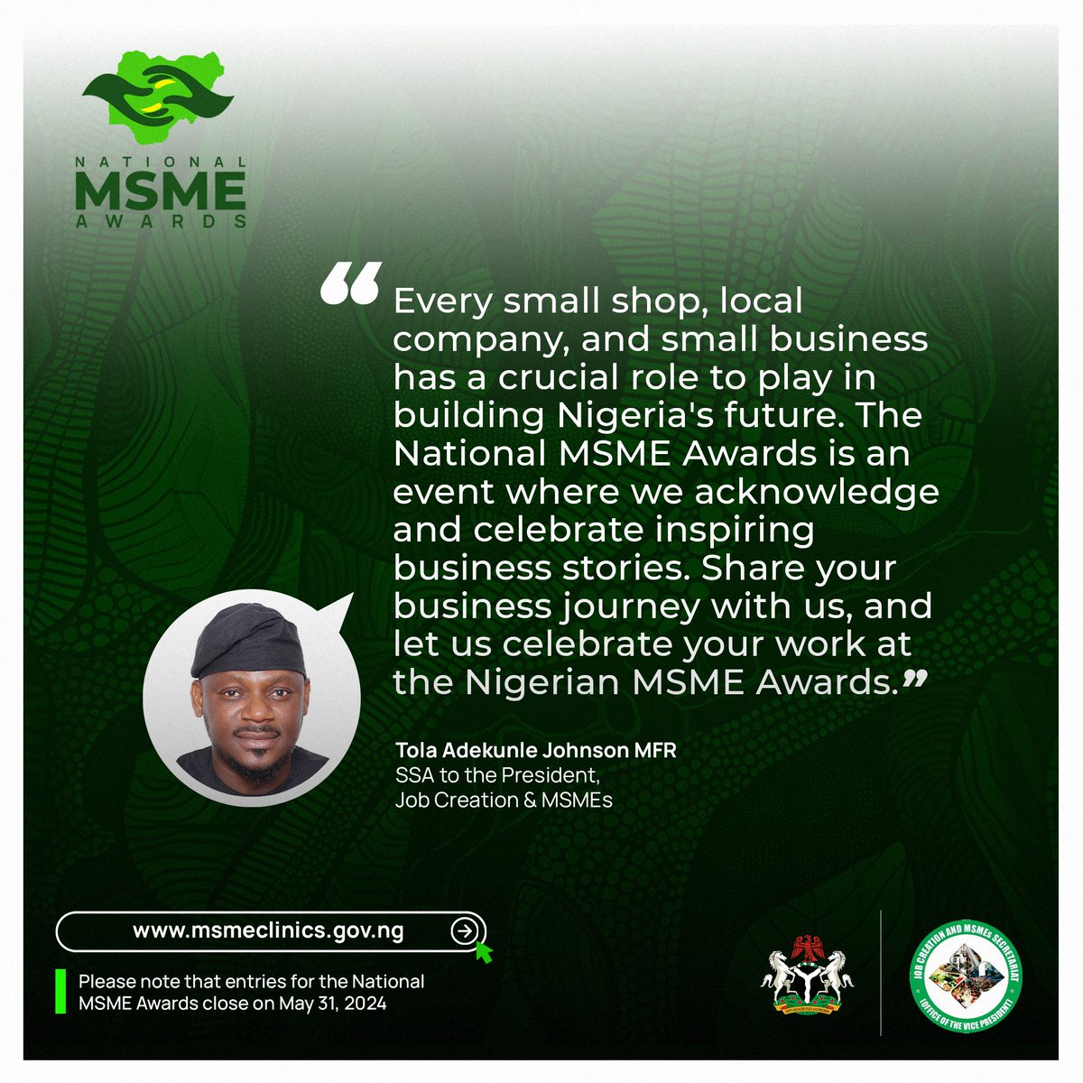 Announcing the Portal Opening For Submission Of National MSME Awards 2024.

msmeclinics.gov.ng

Visit website to see the requirements for the submission of entries for the awards