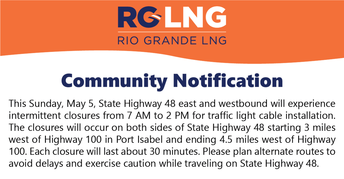 Please be advised of upcoming activity on Texas State Highway 48: