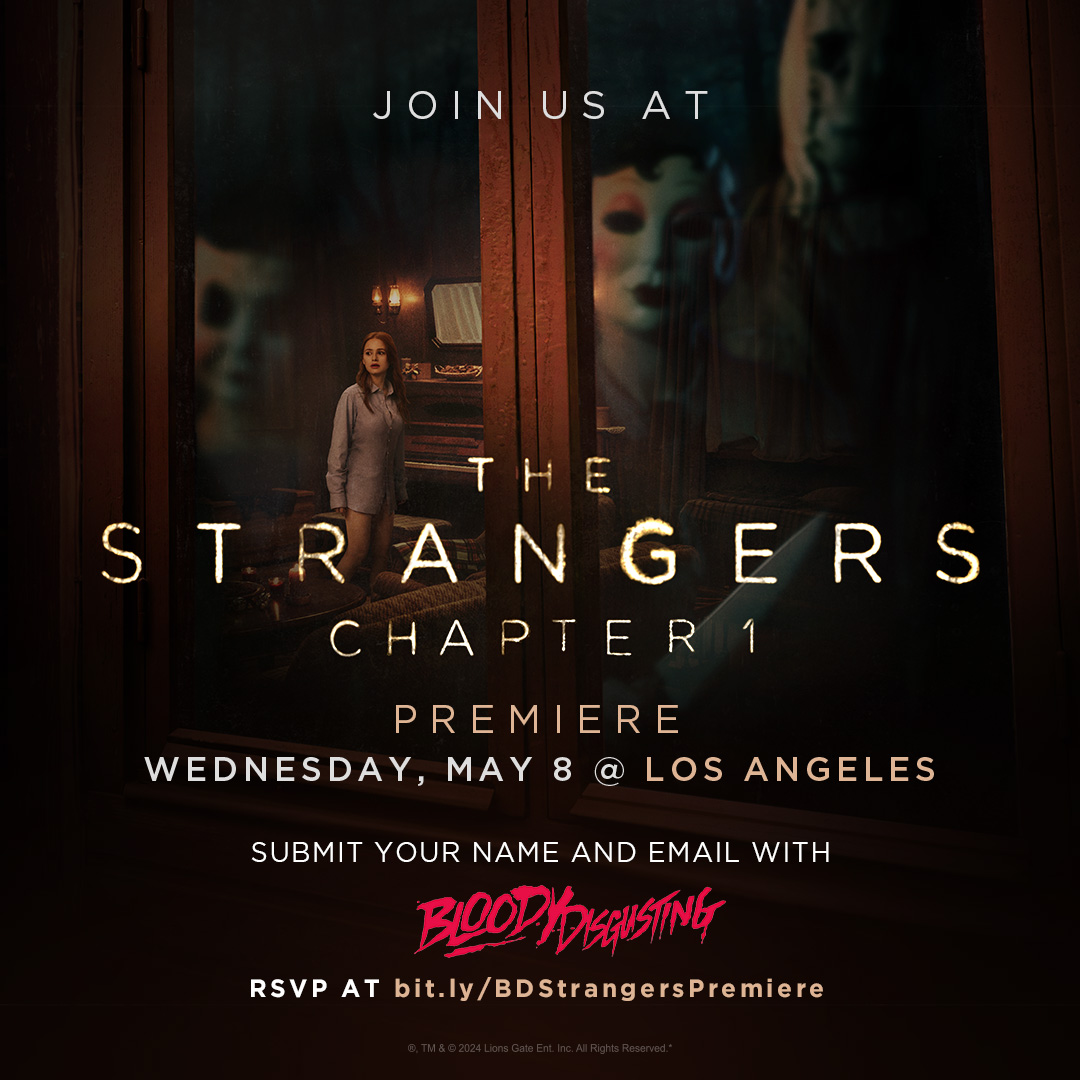 Bloody Disgusting has been provided with 45 TICKETS for the World Premiere of The Strangers: Chapter 1 at Regal LA Live in Los Angeles on Wednesday, May 8. Want to see the film before it hits theaters nationwide on May 17? ENTER TO WIN: bit.ly/BDStrangersPre…