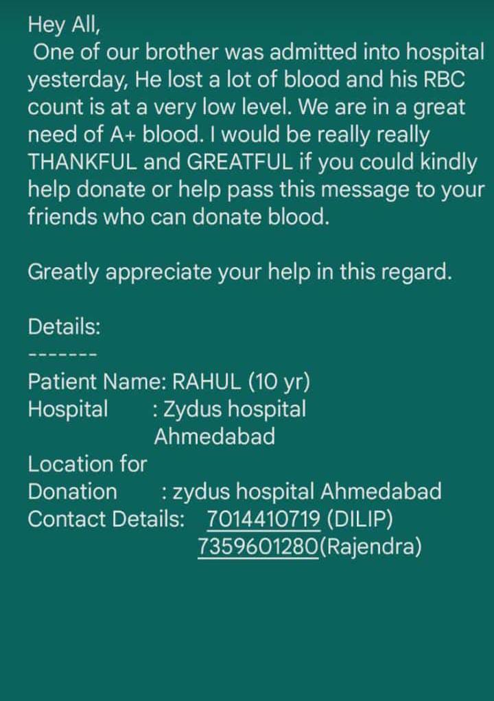 मेरा भांजा अहमदाबाद Zydus hospital में एडमिट है जिसकी प्लेटलेट्स काउंट बिल्कुल डाउन है प्लाज्मा की सख्त जरूरत है इसके बदले ब्लड चाहिए । बच्चा दस साल का है। कृपया मदद करें
@RavindraBhati__  @BarmerDurg 
@ashokshera94