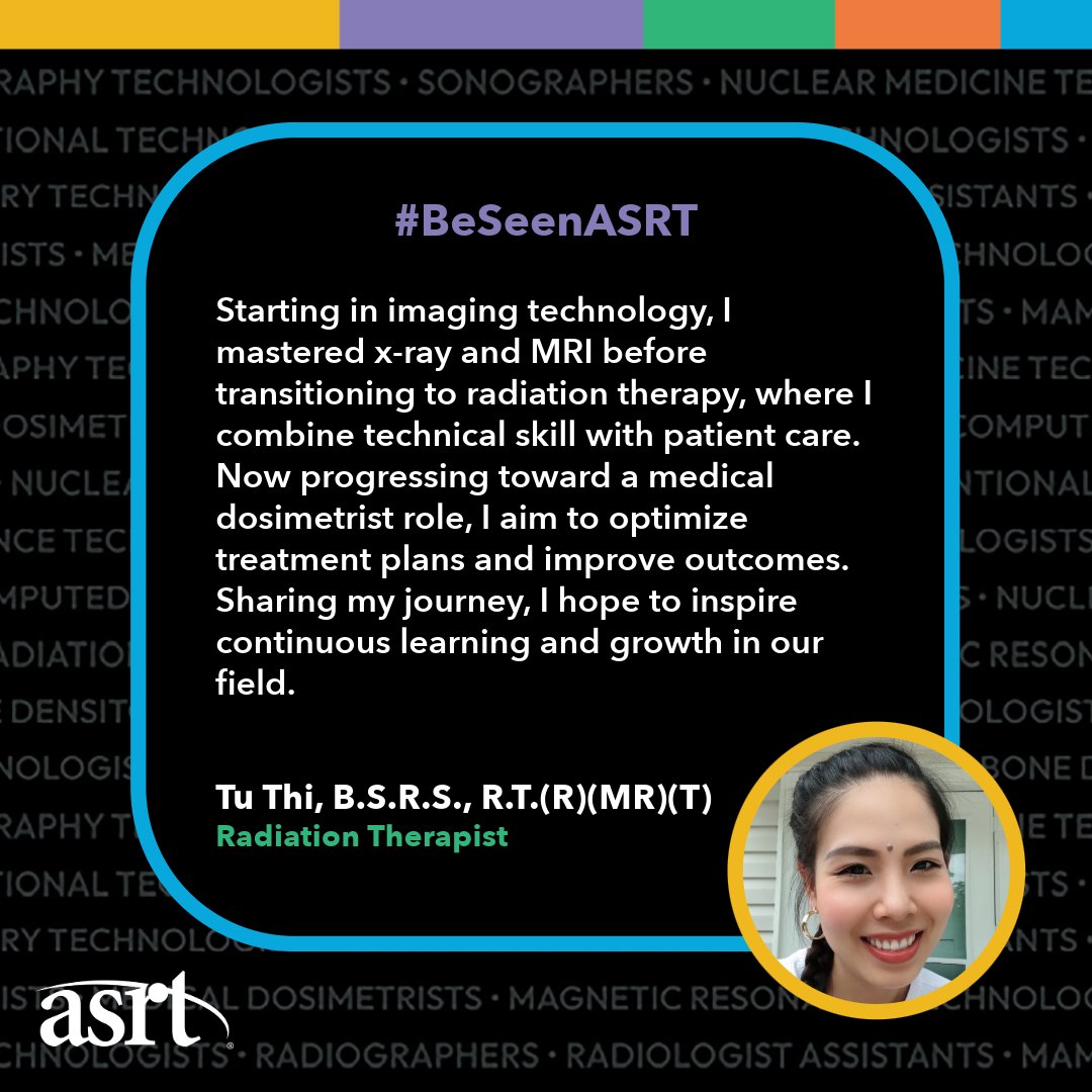 We want to hear your stories! Submit your experiences at asrt.org/BeSeen. #BeSeenASRT