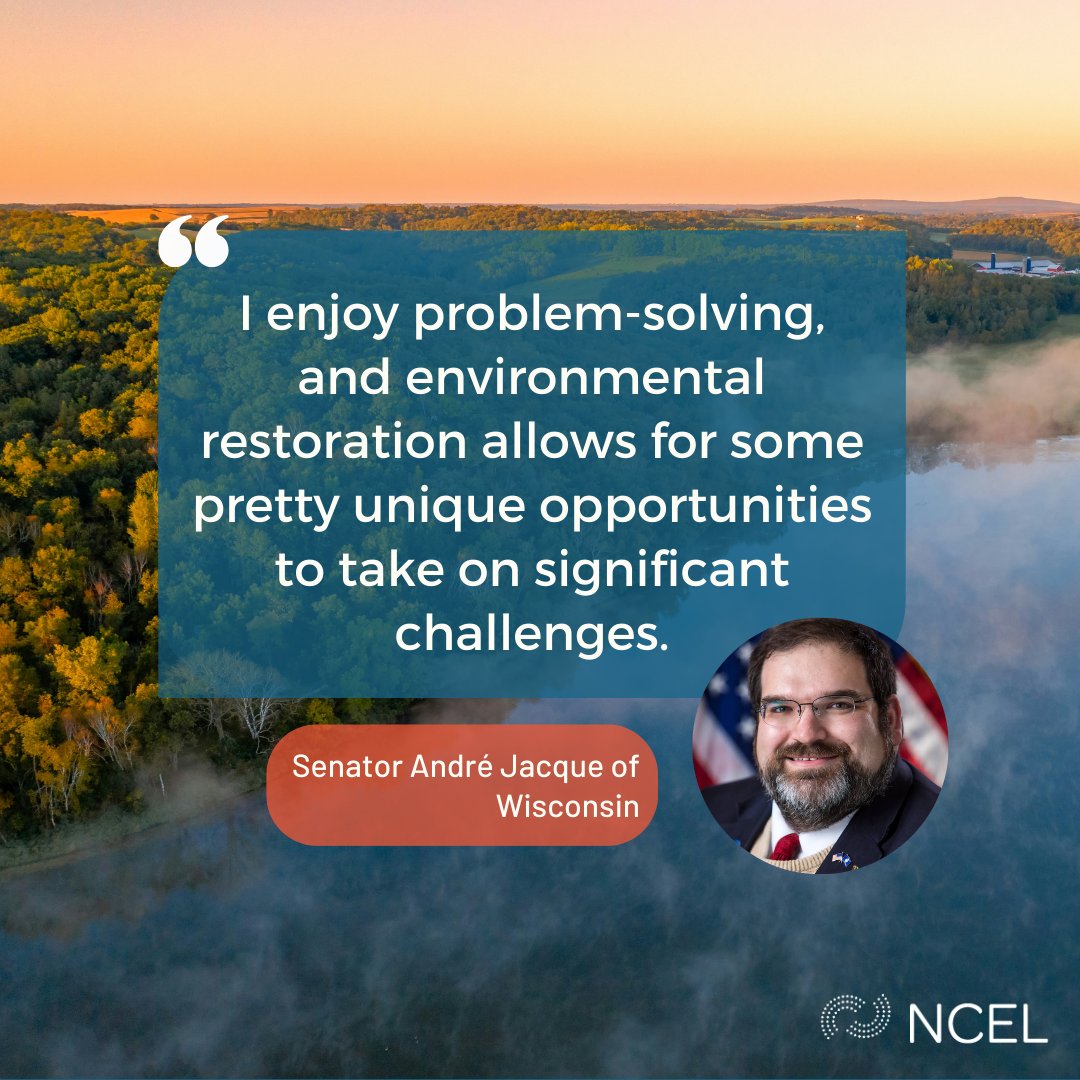 'I enjoy problem-solving, and environmental restoration allows for some pretty unique opportunities to take on significant challenges.' Learn more about Wisconsin Senator @senjacque and his work with NCEL in our latest legislator spotlight via link in bio.