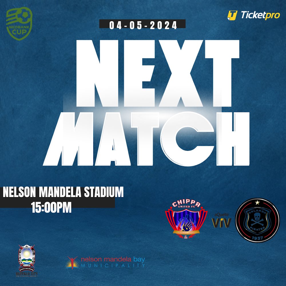 NEXT MATCH 🔥 🏆Nedbank Cup 🆚Orlando Pirates Fc 🗓️04 May 2024 🏟Nelson Mandela Staduim 🕞15h00 📺Dstv 202 🎫 R80 @TicketProSA