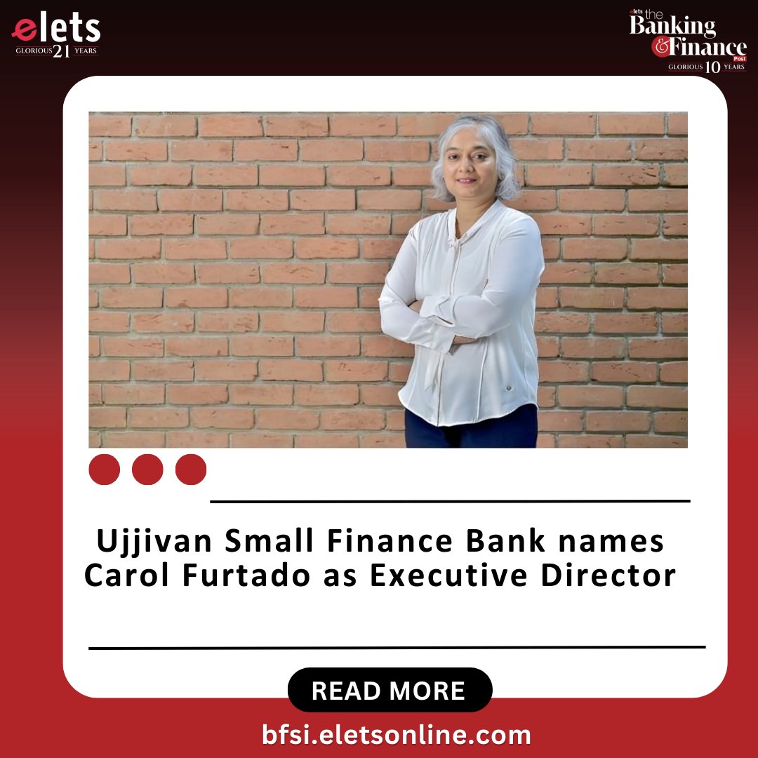 .@UjjivanBank has named Carol Furtado as Executive Director, effective May 1, 2024. 

Read more: tinyurl.com/y4rfwfb5

#ExecutiveDirector #Appointment #WomanInBusiness