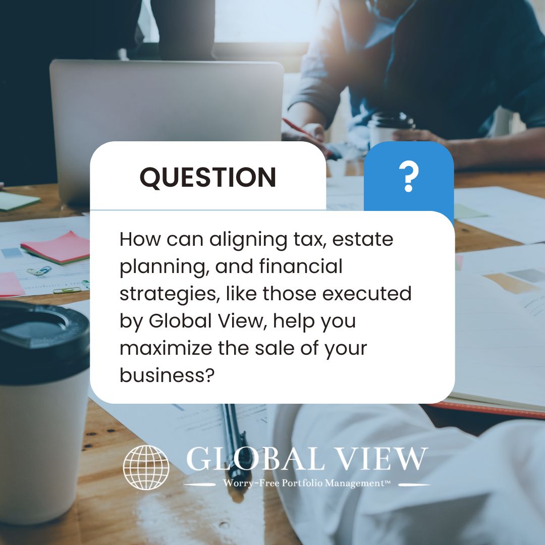 Unlock the full potential of your business sale with strategic alignment of tax, estate planning, and financial strategies, just like the ones expertly executed by Global View. 

Discover how our comprehensive approach can amplify your success: hubs.li/Q02sGMPK0

#NSBW
