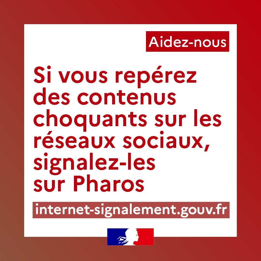 🔴 La haine et le harcèlement sur internet sont de véritables fléaux.
Aidez-nous à œuvrer pour un internet plus sain, en signalant chaque contenu choquant sur #Pharos.
➡️ internet-signalement.gouv.fr

Il suffit de quelques clics pour nous protéger. 💪