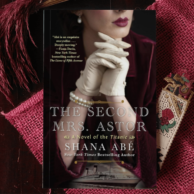 ❀༻ Book Of The Day! ༺❀ Heartbreaking Historical Novel of the Titanic. •✧✧• The Second Mrs. Astor By Shana Abe •✧✧• maryanneyarde.blogspot.com/2024/05/a-hear… #HistoricalFiction #BooksWorthReading