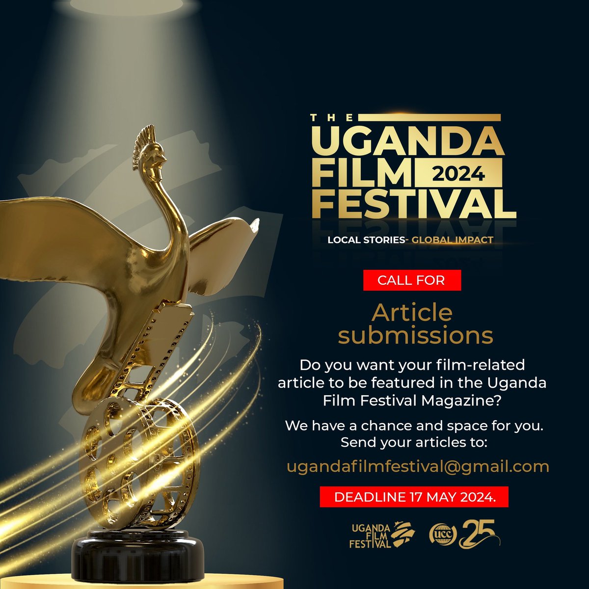 Here is an opportunity to have an article about films to be featured in the new film magazine by @UCC_Official @UgandaFilm ? Here is the chance. Tell others that the deadline is 17th May

Cc @cinemaUGApp