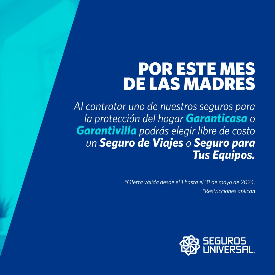 ¡Aprovecha nuestras ofertas por el mes de las madres al adquirir uno de nuestros productos de Salud, Hogar o Auto! #SegurosUniversal