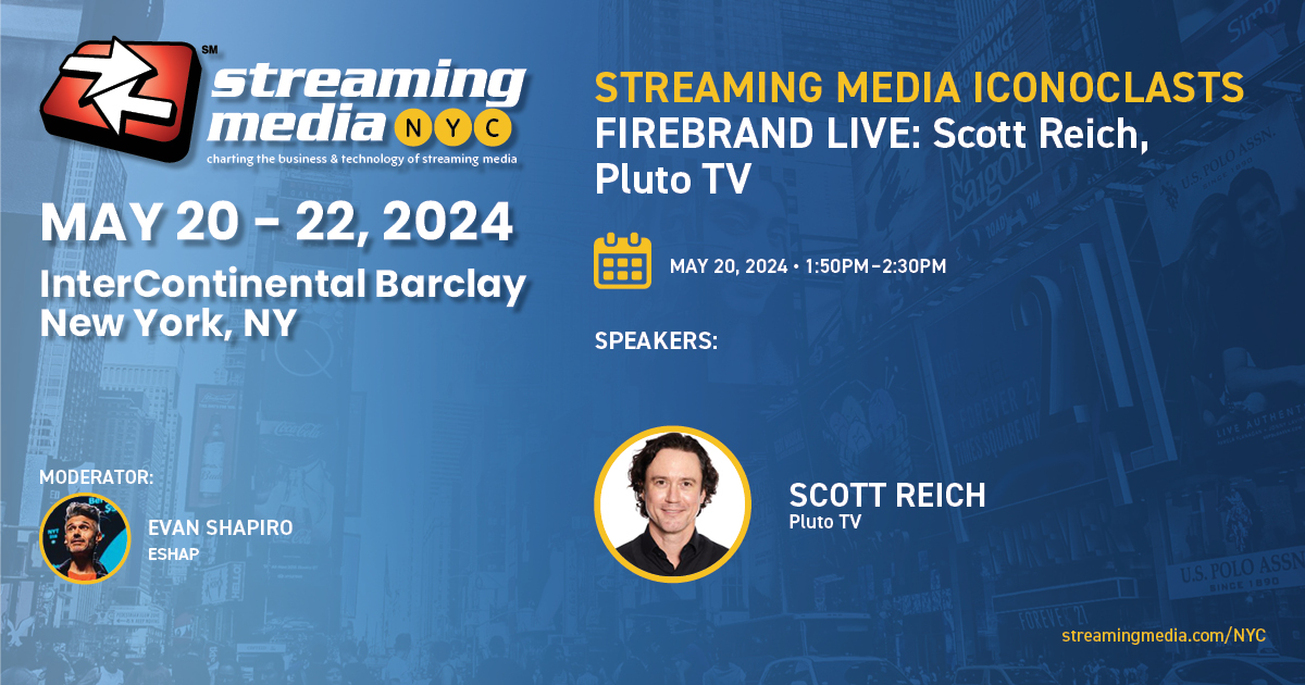 Register for this #StreamingNYC Firebrand Live session from speaker Scott Reich, @PlutoTV. Register today, use code SMNYC24! ow.ly/Lk6c50RuWvf