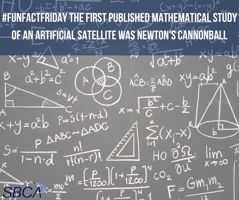 Time for the first #FunFactFriday of May! The first published mathematical study of an artificial satellite was Issac Newton's cannonball thought experiment. #SBCA #SatelliteIndustry
