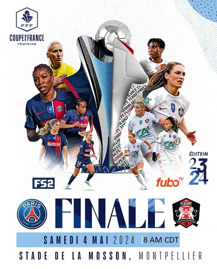 Coupe de France Féminine Finale @coupedefrancef @D1Arkema @PSG_Feminines X @ @FCF91_feminines 4 May 2024 - 8am cdt 📺🇺🇸 @FOXSoccer @fuboTV