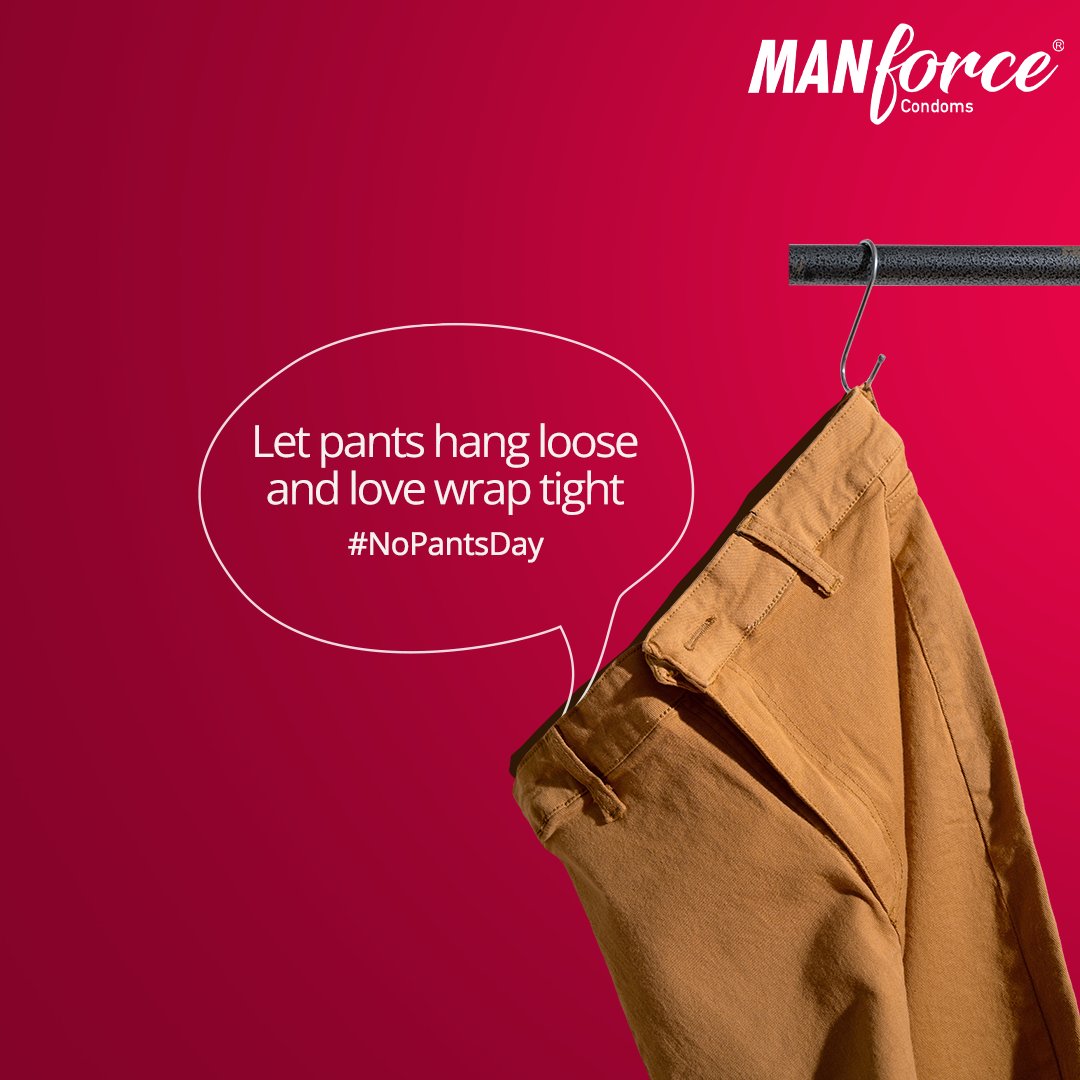 Because when it comes to feeling good, it's all about wearing the right things ;)

#NoPantsDay #Manforce #ManforceCondoms #Topical #TopicalPost #FlavouredCondoms #IndiasNo1CondomBrand