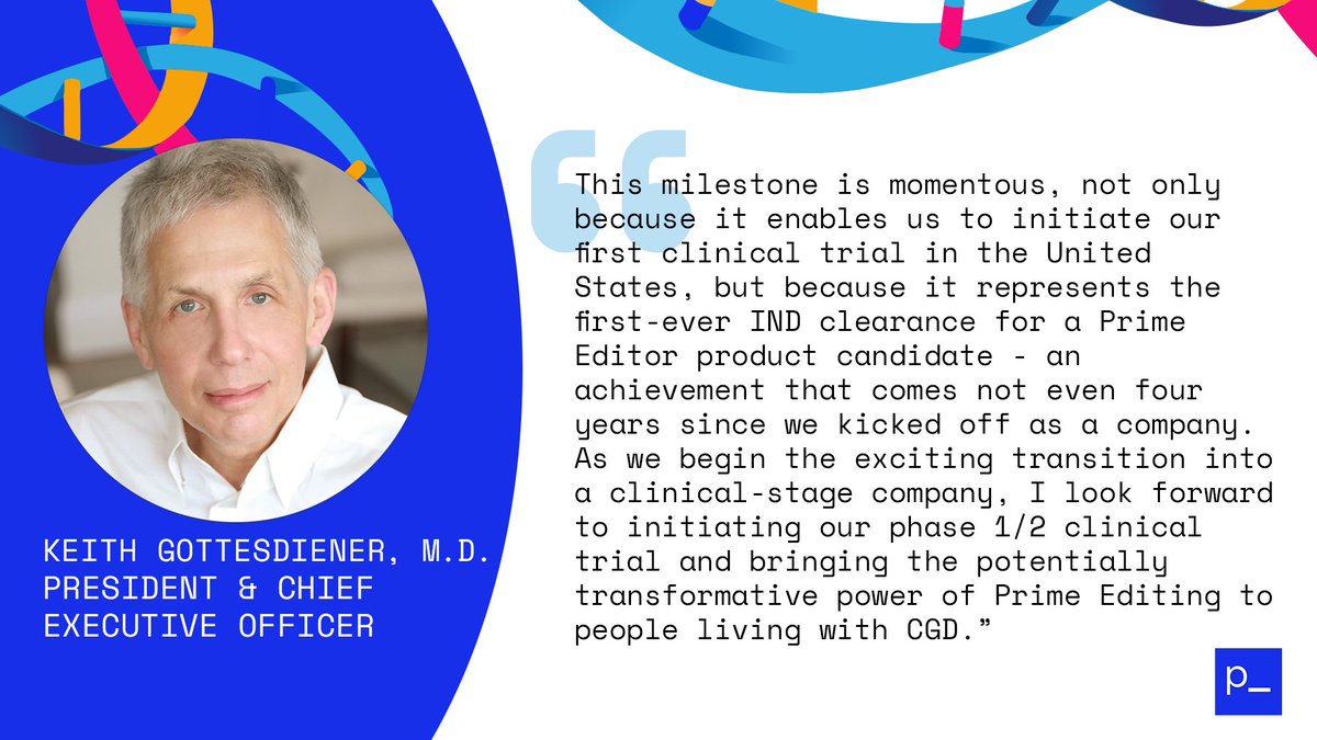 #ICYMI: We received IND clearance for PM359 for the treatment of CGD, enabling us to initiate our Phase 1/2 clinical trial in the US. We are thrilled to bring our first Prime Editor product candidate into the clinic. CEO Keith Gottesdiener reflects on this milestone below.