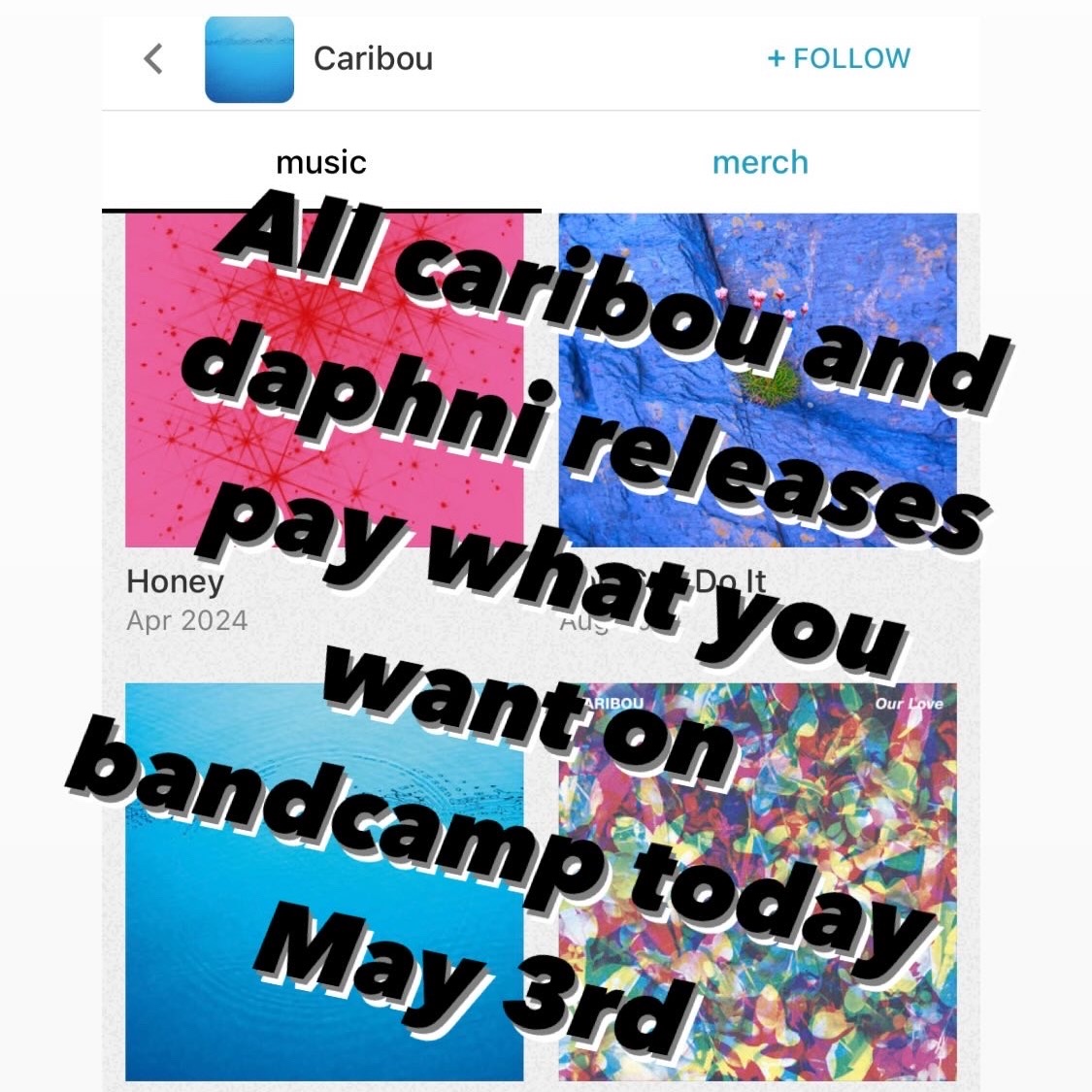 All caribou and daphni releases pay what you want on @Bandcamp today May 3rd: caribouband.bandcamp.com