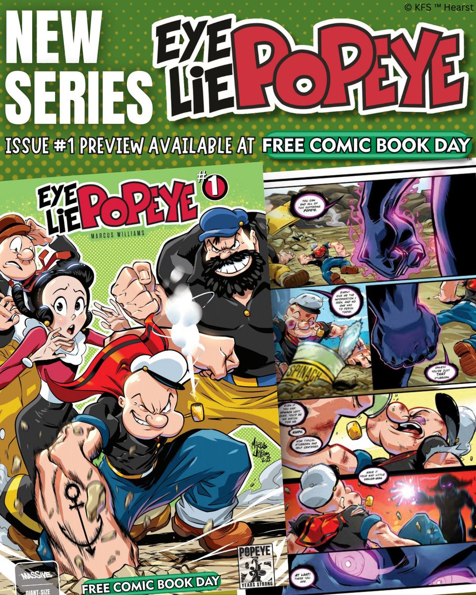 EYE LIE POPEYE ⚓ Popeye, one of the most recognizable figures in comic book and animation with a rich 95-year history, makes his triumphant return to comic shops TOMORROW, May 4th with a special 24-page preview of the upcoming #1. massivepublishing.com © KFS ™ Hearst #FCBD