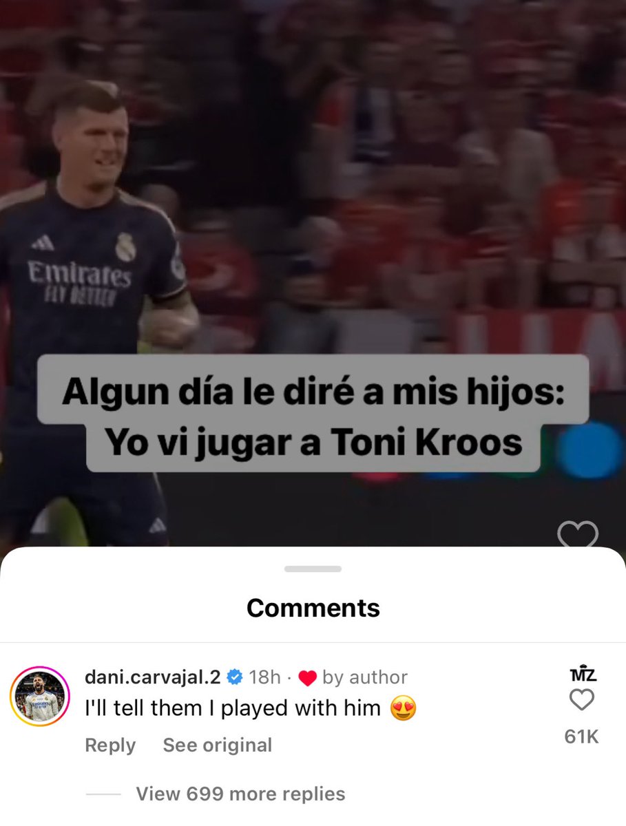 Fan on IG: “One day, I’ll tell my kids: I saw Toni Kroos play.” Dani Carvajal: “I’ll tell them I played with him.”😍