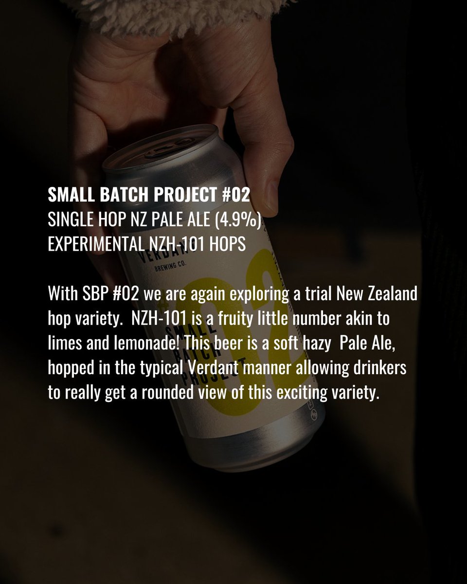S M A L L B A T C H P R O J E C T A new ongoing series of adventurous beers brewed at very low volume, using staff-led recipes and exciting new ingredients. Release #02: Single Hop NZ Pale Ale, brewed with exclusive NZH-101 hops. Available now on the webshop.