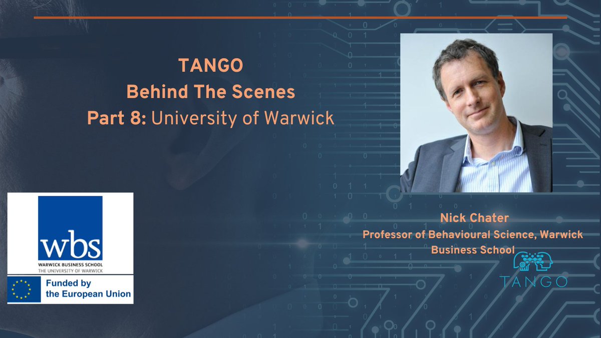 📣Eight #BehindTheScenes episode is here! The series aims to introduce the Team members behind the TANGO project. Check out our interview with Nick Chater, Professor of Behavioural Science @WarwickBSchool tango-horizon.eu/news-events/