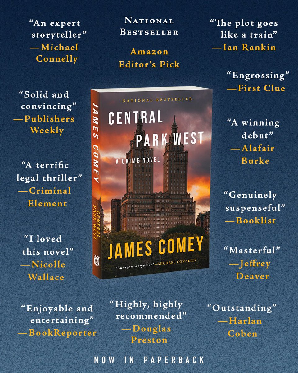 Central Park West, James @Comey’s “outstanding” crime fiction debut, is out in paperback next week