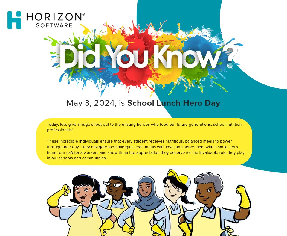 Today, we celebrate the unsung heroes who feed our future generations: school nutrition professionals.

Happy School Lunch Hero Day!
#schoollunchhero #schoolnutrition #horizonsoftware #sna #SLH24
