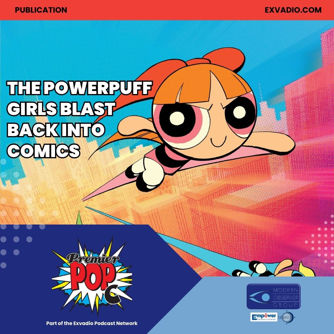 The Powerpuff Girls Blast Back Into Comics
premierpopc.com/powerpuff-girl…

#comics #comicbooks #PowerpuffGirls #DynamiteEntertainment #WarnerBros #KellyThompson #PaulinaGanucheau