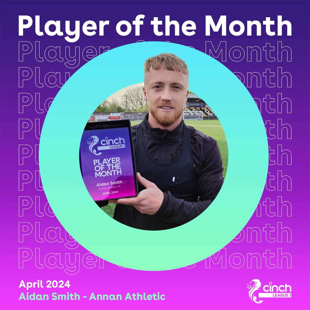 Congratulations to <a href="/AnnanAthleticFC/">Annan Athletic FC</a>'s Aidan Smith, who has been presented with the #cinchL1 Player of the Month award for April! 🏆

<a href="/cinchuk/">cinch</a>