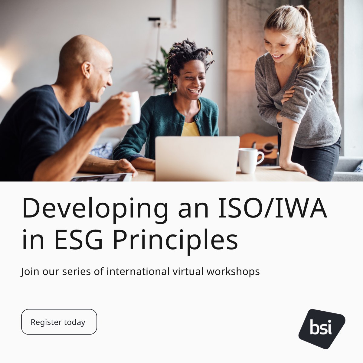 Our international virtual workshops for developing an #IWA in #ESG Principles are open for registration. No matter where you are, your voice matters in shaping global standards for sustainability. Sign up now: bit.ly/3IV7mRu #BSIStandards #ISO #Sustainability