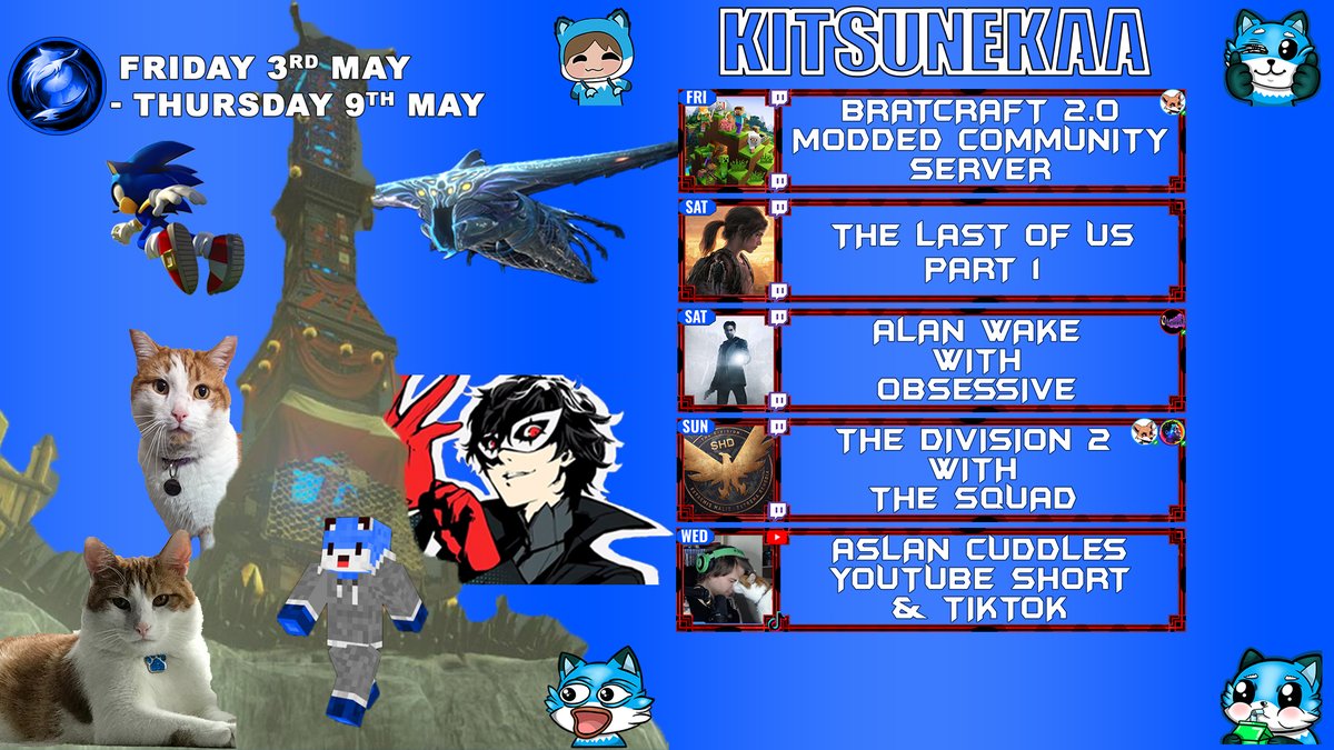 Kitsune_Kaa's tweet photo. New Week, New Regular Schedule!

Friday: Modded Minecraft on the Community Server
Saturday Afternoon: The Last of Us Remastered
Saturday Evening: Alan Wake Remastered
Sunday: The Division 2 (Maybe?)
Wednesday: Aslan Cuddles Short and Tiktok https://t.co/KNhhs3nE9w