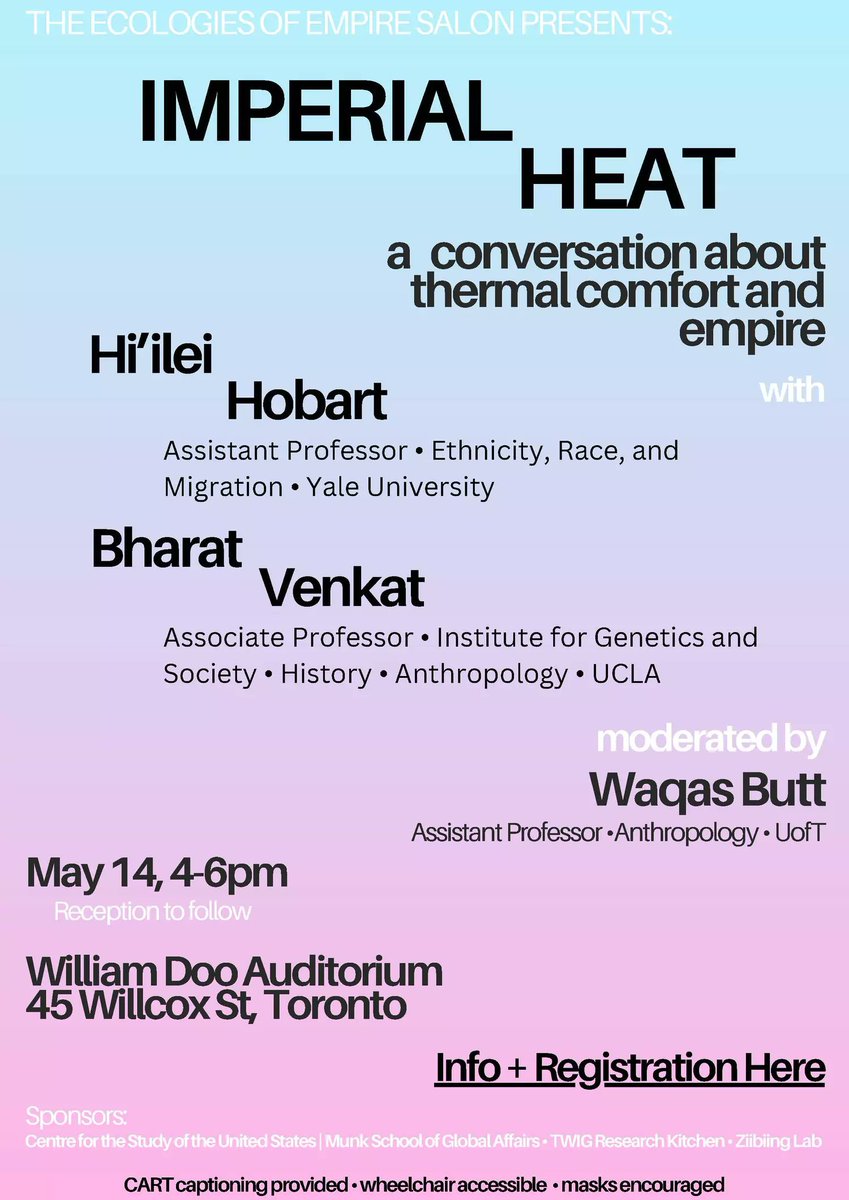 Join @CSUSUofT and @ziibiinglab May 14th 4-6pm for Imperial Heat, the second in the Ecologies of Empire Salon series by @TWIGresearch with @hiokinai Hi'ilei Hobart (Yale), @bhar_venkat (UCLA), and @whbutt (UofT)! Register: shorturl.at/ruBT6