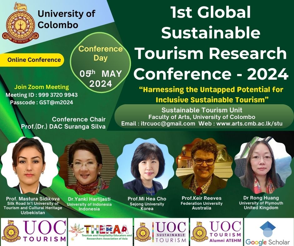 If you're interested in industry and academic perspectives on sustainable tourism development from around the globe, join us at the '1st Global Sustainable Tourism Research Conference' (GSTRC). Sunday 5 May 2024 from 1.30 - 5:30 pm (Colombo, Sri-Lanka time - GMT +5.30).