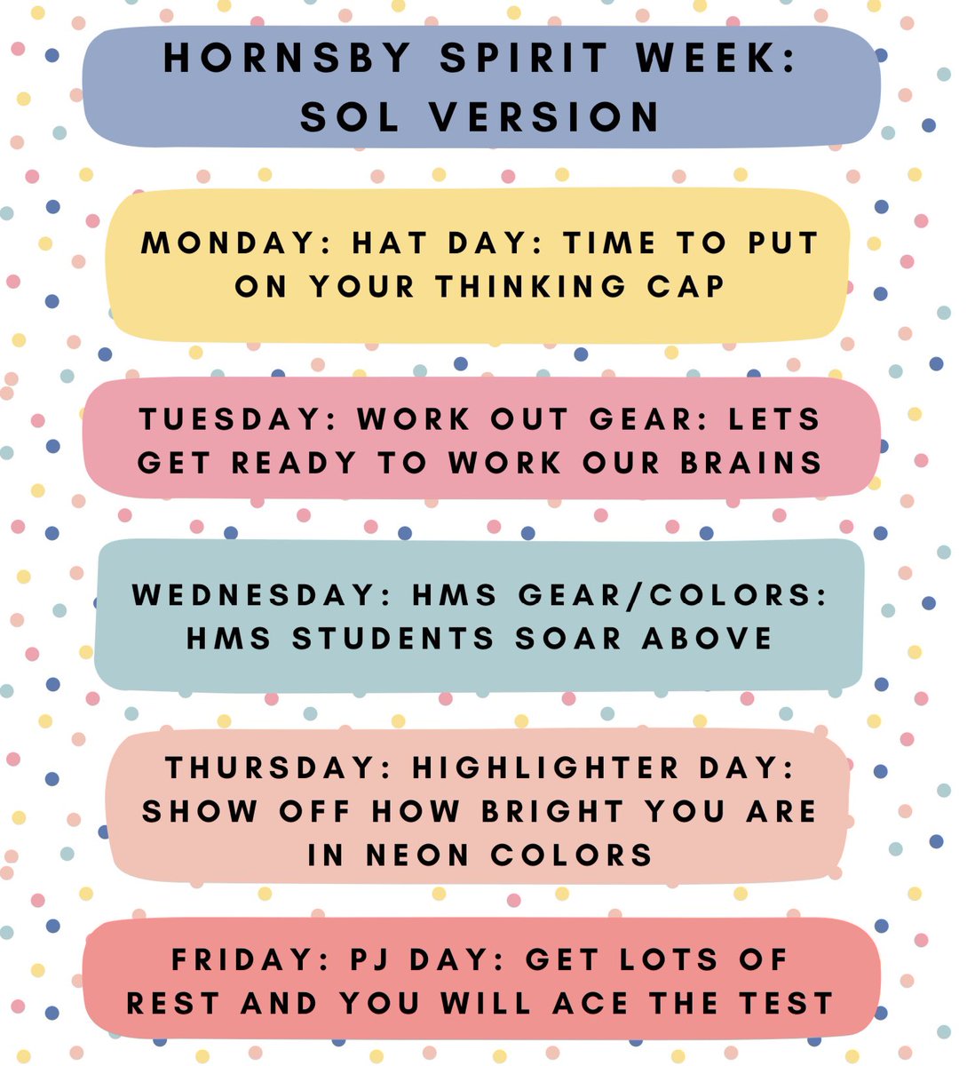 Spirit Week is next week. Bring your spirit and rock your SOL tests. #wearewjcc #spiritweek