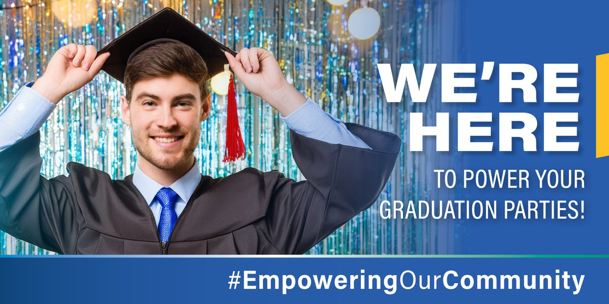 We’re here — to power your graduation parties! 🎓🎉 #EmpoweringOurCommunity