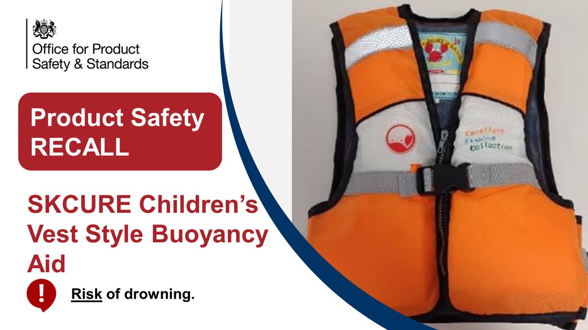 ⚠Product Recall: SKCURE Children’s Vest Style Buoyancy Aid 2402-0062) presenting a serious risk of drowning.⚠ gov.uk/product-safety… #productrecalls #ukrecallsandalerts